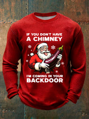 Men's Christmas If You Don't Have A Chimney Waffle Top