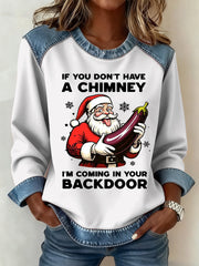 Women's Christmas If You Don't Have A Chimney Pattern Patchwork Art Sweatshirt