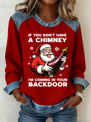 Women's Christmas If You Don't Have A Chimney Pattern Patchwork Art Sweatshirt